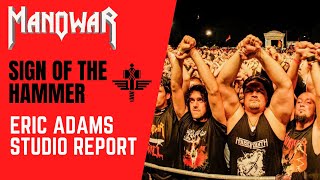 Eric Adams (Manowar) - Sign Of The Hammer 2024 Recording Updates  🔊 And More 🔥