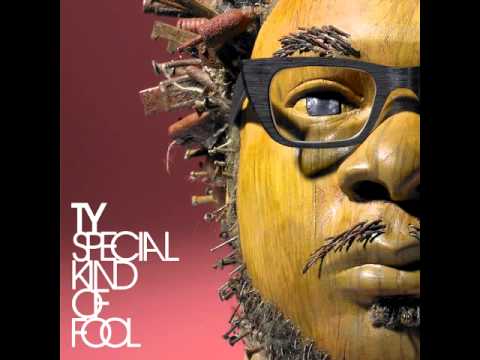Ty-Special kind of fool