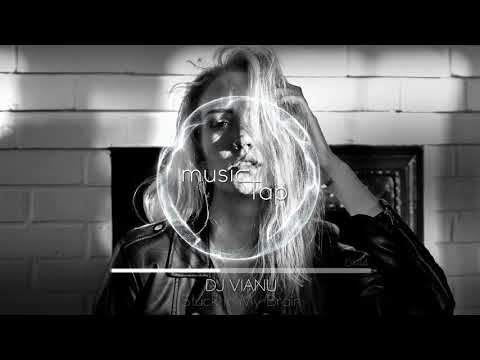 Dj Vianu - Stuck In My Brain