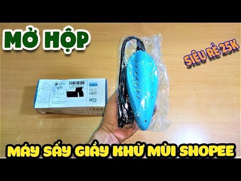 Mở hộp máy sấy giầy khử mùi giá siêu rẻ Shopee ( Dry Shoes ) | Văn Hóng