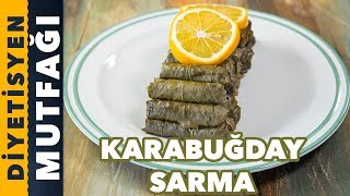 Karabuğdaylı Yaprak Sarma Tarifi | Diyetisyen Mutfağı