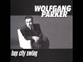 Wolfgang Parker - Hep City Swing - 07 Big Cat Daddy Blue