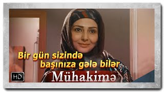 Filmi Bir Gün Sizində Başınıza Gələ Bilər Muhakime