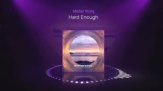 Mister Monj - Hard Enough [House Music 2023]