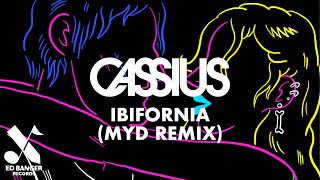 Cassius - Ibifornia | Myd Remix