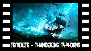 Teminite - Thundering Typhoons | Pirates Of The Caribbean