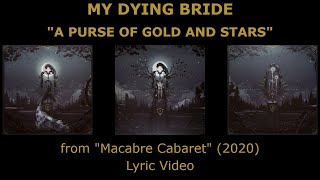 Watch My Dying Bride A Purse Of Gold And Stars video