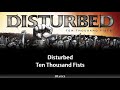 Disturbed - Ten Thousand Fists (Lyrics)