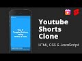 Create Youtube Shorts Clone using HTML, CSS & JavaScript
