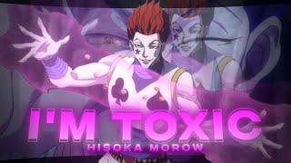 Im Toxic Hisoka Morow Hunter X Hunter 4K Editamv