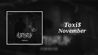 Toxi$ – November (8D Audio)
