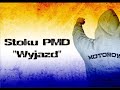 Stoku PMD- Wyjazd