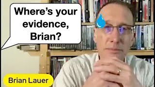 Destroying Brian Lauers Dishonest Rhetoric