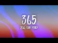 Zedd, Katy Perry - 365 (Lyrics)