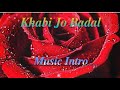 Kabhi Jo Badal Barse Lyrics English Translation.