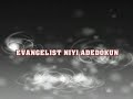 Asegbe ko si.. By Evang.Niyi Adedokun..
