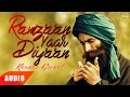 Ramzaan Yaar Diyaan | Kanwar Grewal | Jogi Naath | Full Audio Song | Speed Records