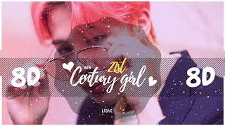 ⚠️ [8D AUDIO] BTS -  21ST CENTURY GIRL 💜 [USE HEADPHONES 🎧]  BASS BOOSTED | 방탄소년