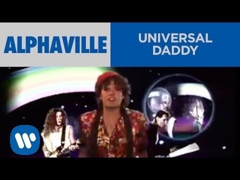 Alphaville - Universal Daddy