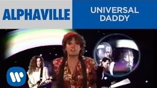 Alphaville - Universal Daddy