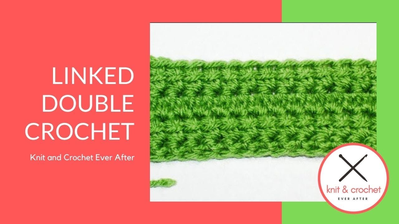 Linked Double Crochet Tutorial - YouTube
