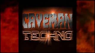 Caveman Techno Goes Postal 2