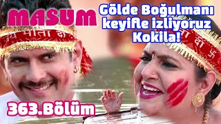 Masum 363. Bölüm Özeti | Gaura, Kokila'yı Boğuyor 20 Mart Cumartesi