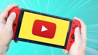 Trying YouTube on the Nintendo Switch