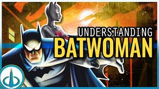 Misdirection of the BATWOMAN | History of the DCAU