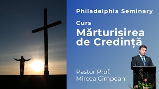 Mircea Cimpean - Marturisirea de Credinta - Ianuarie 2022