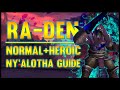 Ra-den Normal + Heroic Guide - FATBOSS