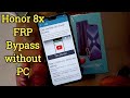 Honor 8x FRP Bypass Best method without pc 2019 Honor 8x FRP Bypass Best method without pc 2019