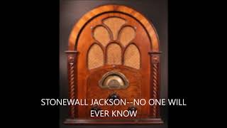 Watch Stonewall Jackson No One Will Ever Know video