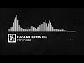 [EDM] - Grant Bowtie - Cloud Nine [Monstercat Release]