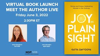 Finding Joy in Plain Sight - NDP “Meet the Author” LIVE – Katya Davydova – Book Launch!