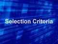 Selection Criteria Complete Examples