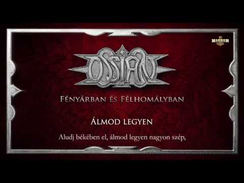 Ossian - Álmod Legyen (Hivatalos Szöveges Video / Official Lyrics Video)