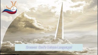 Dreams:God's Unique Language.