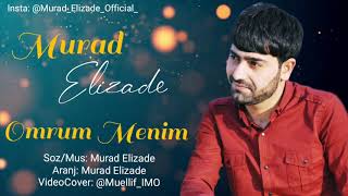 Murad Elizade - Omrum Menim | Azeri Music []