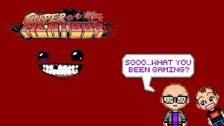 What You Been Gaming? Super Meat Boy PS4 Part 3