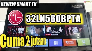 32Ln560Bpta Smart Tv Lg Cuma 2 Jutaan - Unboxing & Short Review