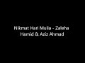 Nikmat Hari Mulia - Zaleha Hamid dan Aziz Ahmad