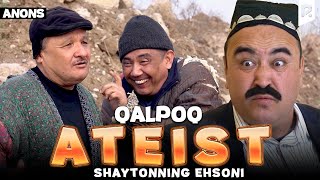 Qalpoq - Ateist (Shaytonning Ehsoni) Anons