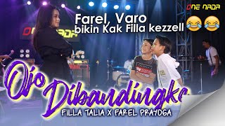 OJO DIBANDINGKE - Farel Prayoga ft Filla Talia |  ONE NADA