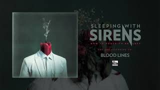 Watch Sleeping With Sirens Blood Lines video