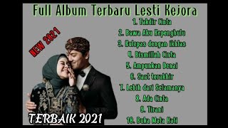Download lagu Full Album Lesti Kejora Terbaru 2021.
