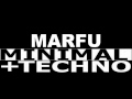 MARFU MINIMAL TECHNO DJ SET 30 MARCH 2012     ⒽⒹ ⓋⒾⒹⒺⓄ