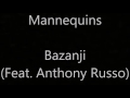 view Mannequins (Feat. Anthony Russo)