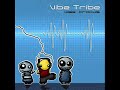 Vibe Tribe Bass Ratz