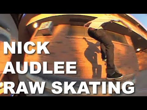 Nick Audlee RAW STREET SKATEBOARDING